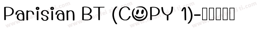 Parisian BT (COPY 1)字体转换